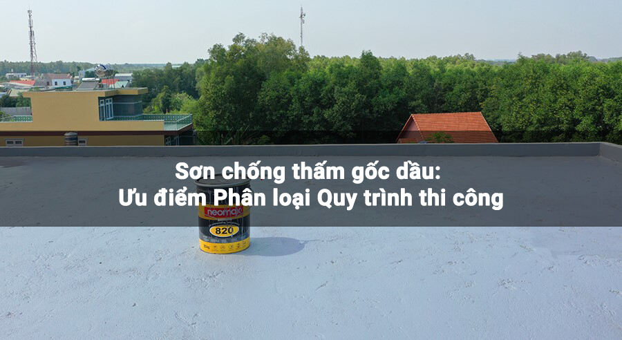 Ưu Điểm Sơn Chống Thấm