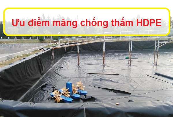 Ưu điểm màng chống thấm HDPE